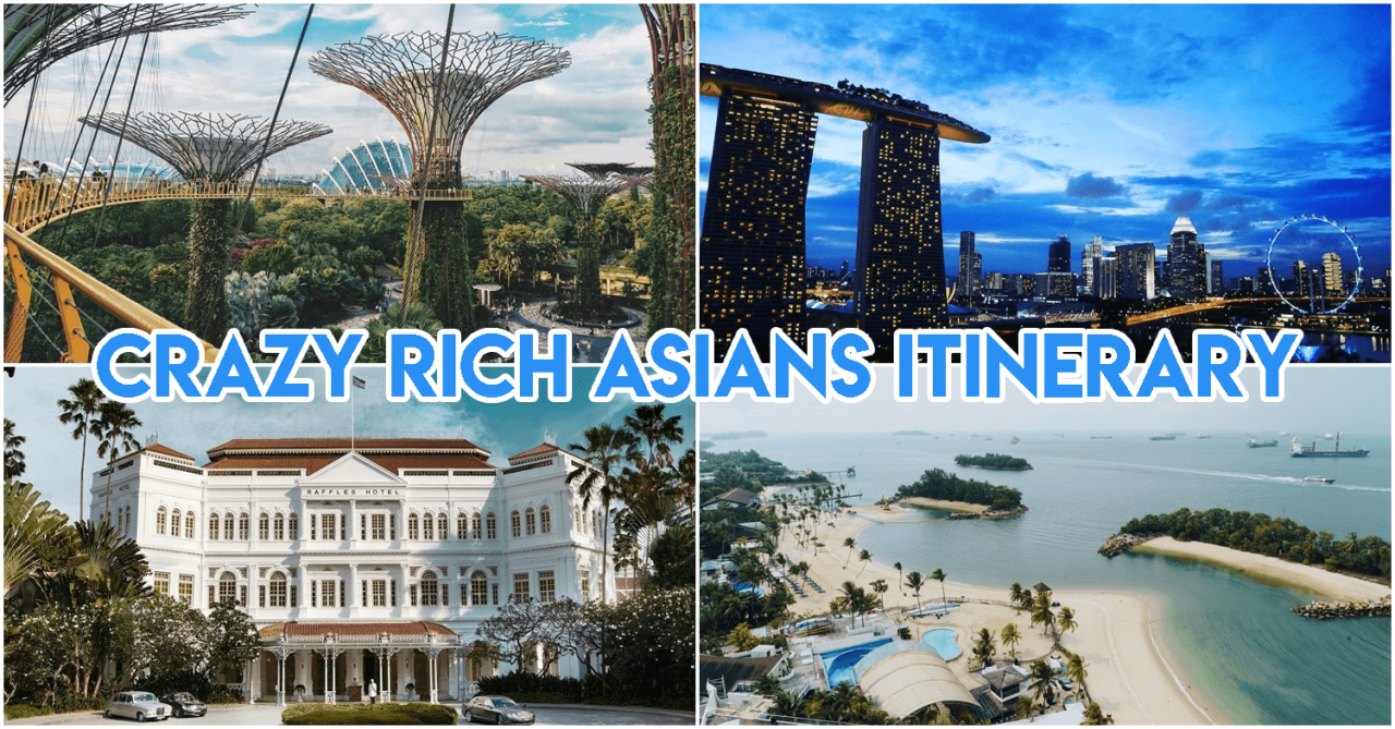 Crazy rich asians itinerary