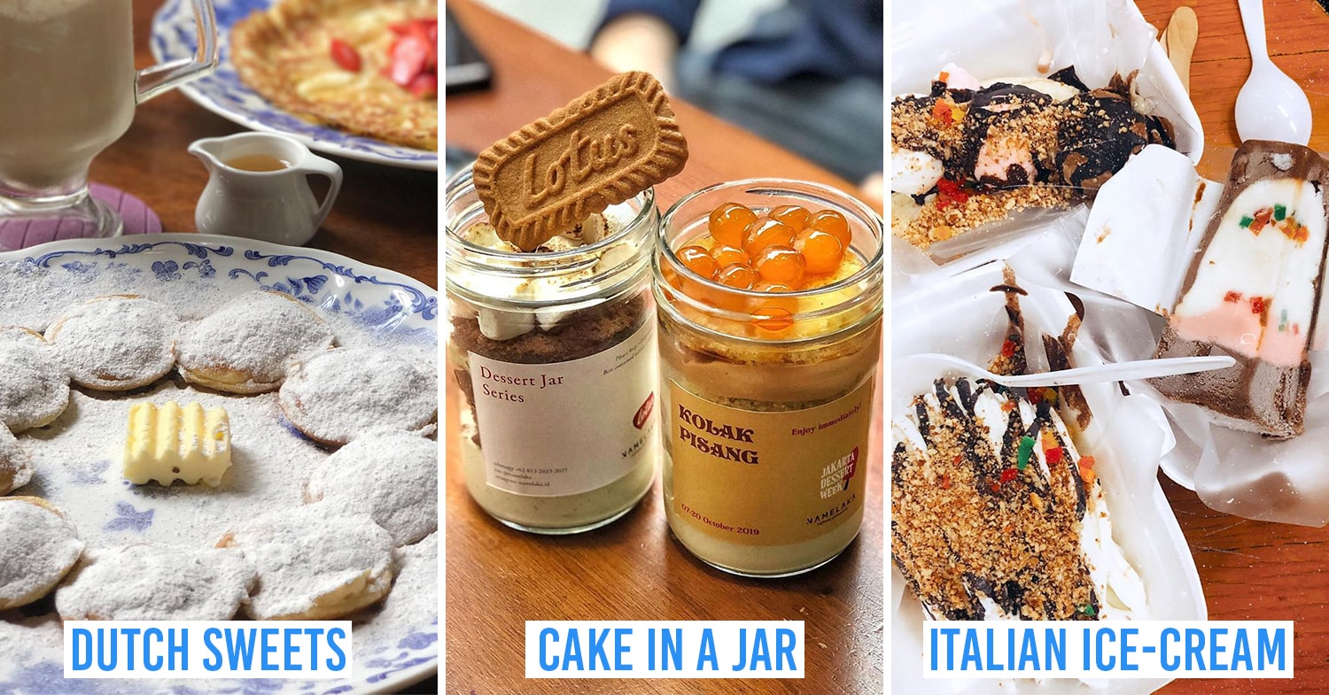 8 Jakarta Dessert Cafes With Sweet Treats That Taste As Good As They Look