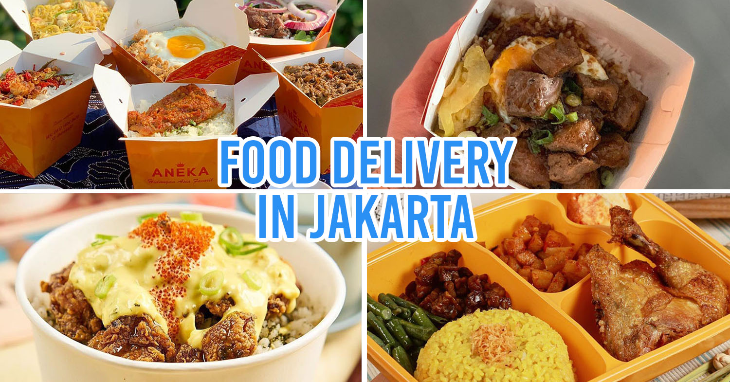 10 Food Delivery Boxed Meals To Order In Jakarta For Busy, Hungry
