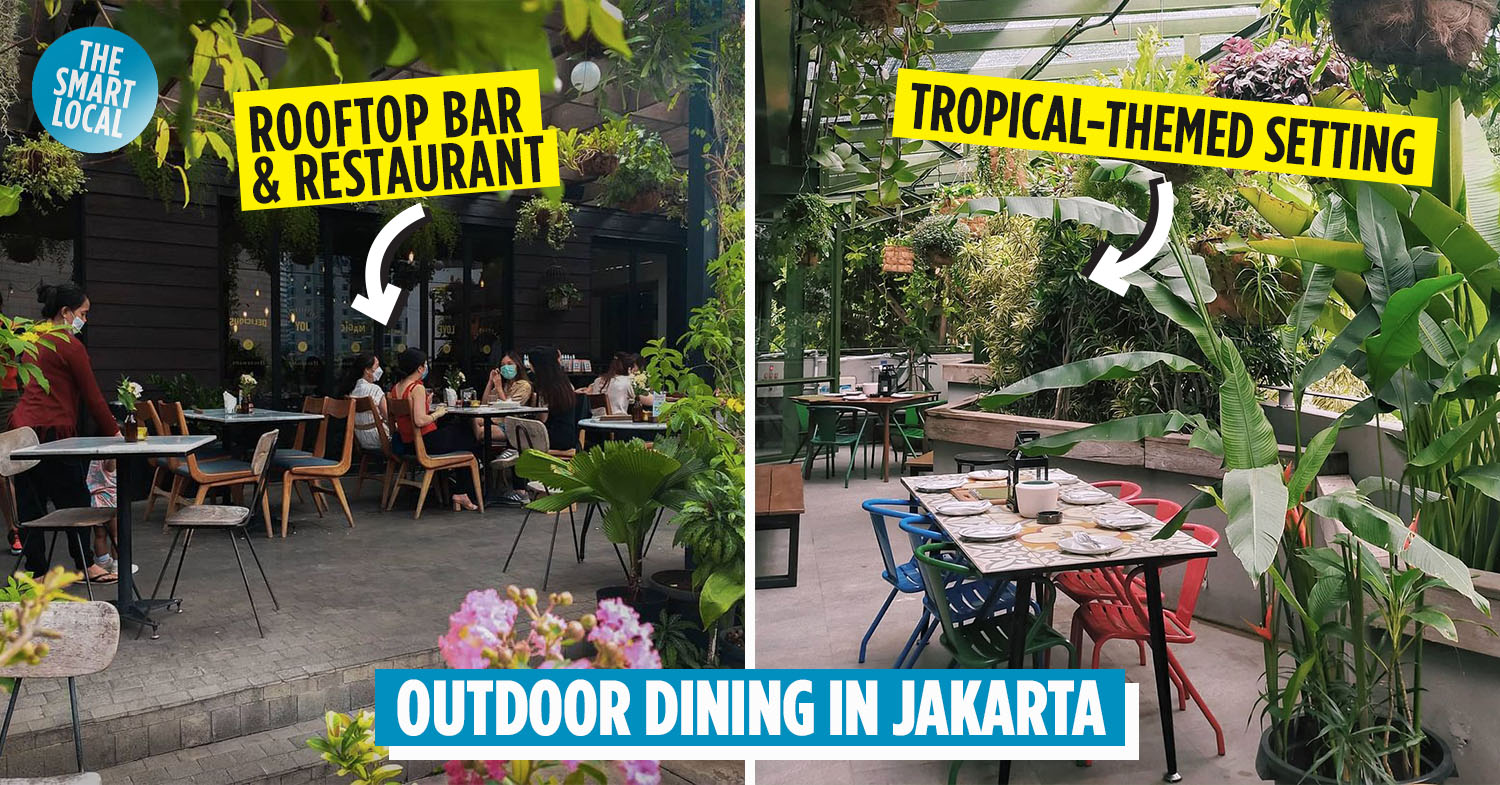 8 Outdoor Dining Restaurants In Jakarta To Eat Out During The Pandemic