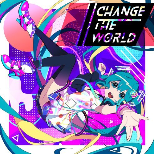 Hatsune Miku Songs 1 - Change the World
