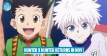 Hunter x Hunter Manga Returns From 4-Year Hiatus, New Volume 37 On Sale In Japan From 4th November