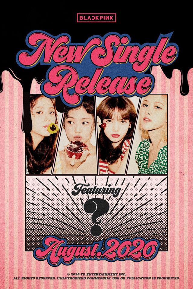 Upcoming K-pop Comebacks - BLACKPINK Single Release August 2020