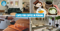 10 Cafes For Coffee In Penang Where Caffeine Lovers Can Level Up Their Regular Kopi