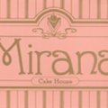 Mirana Cake House