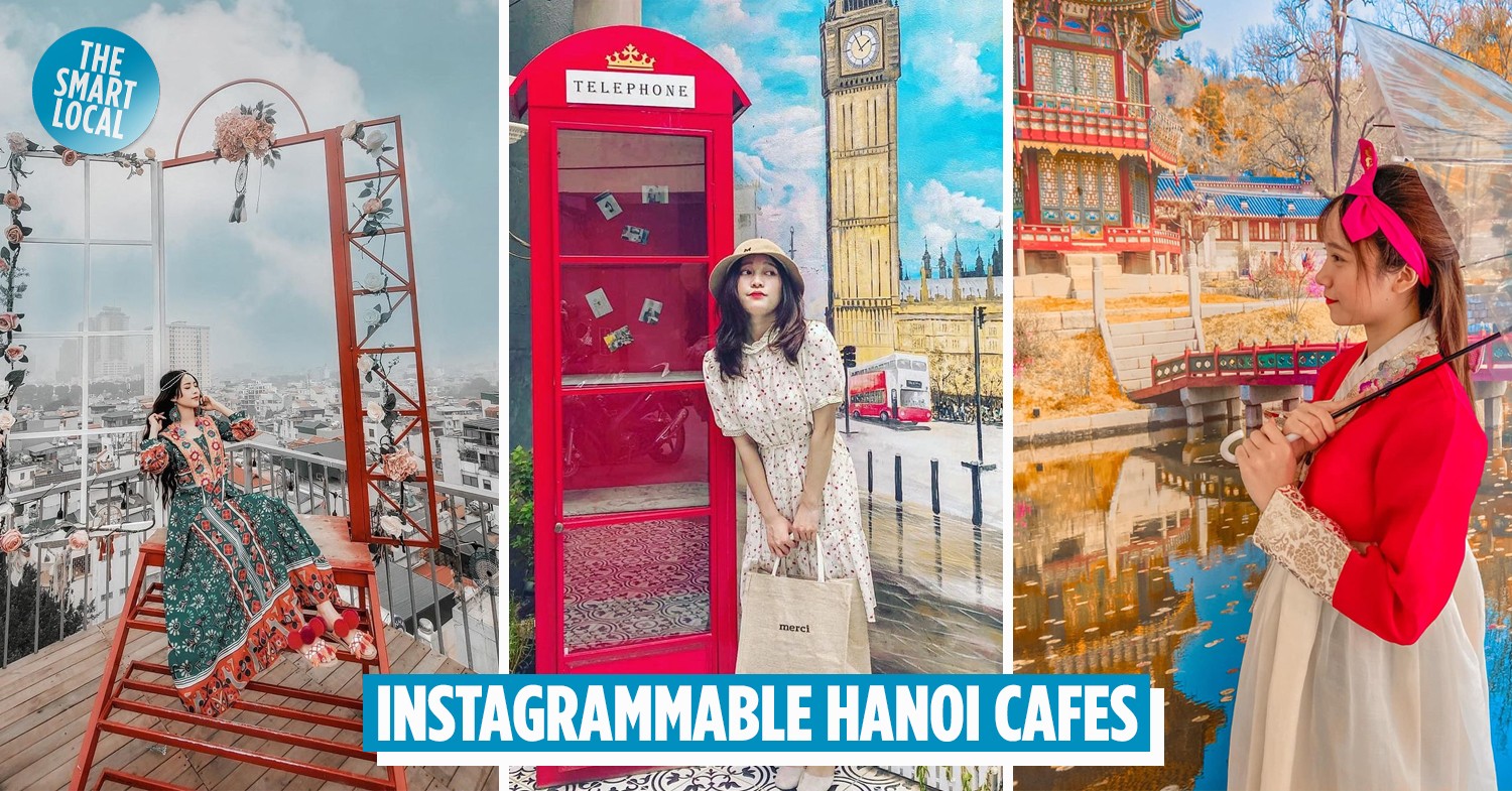 8 Instagrammable Hanoi Cafes With Backdrops For Your Next Photo Sesh