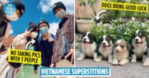 10 Vietnamese Superstitions To Know To Wow Your Friends & Keep Your Luck Going