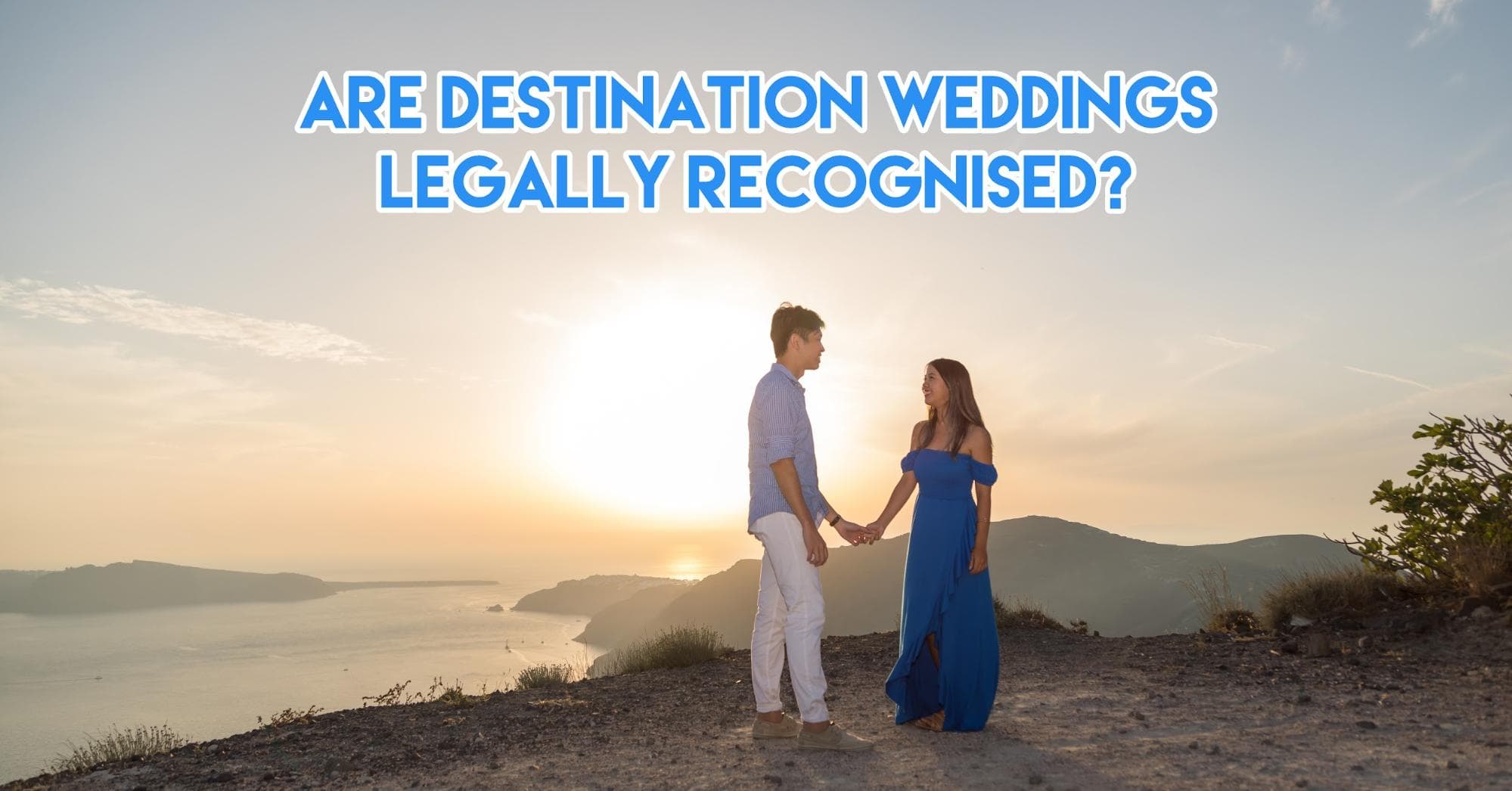 destination weddings legally recognised cover image