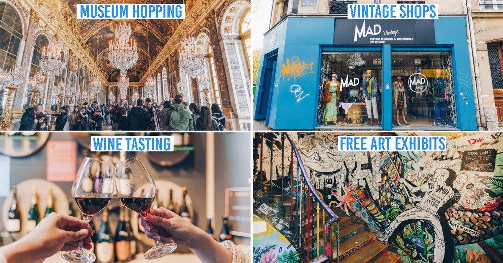 8 Fun And Free Things To Do In Paris - An Itinerary To Max Out Your Food, Attraction & Shopping