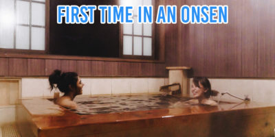 First Japanese onsen experience