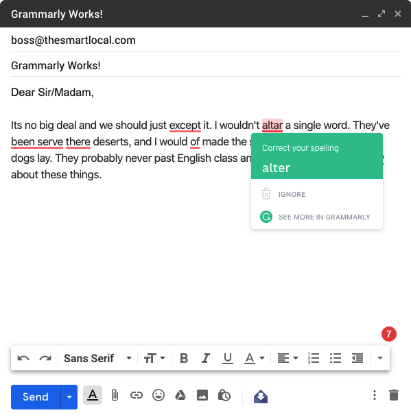 Grammarly provides spelling and grammatical corrections in text boxes like your email composer, giving you on-the-go corrections when you work from home