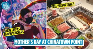 Chinatown Point Mother's Day Deals 2021 (2)