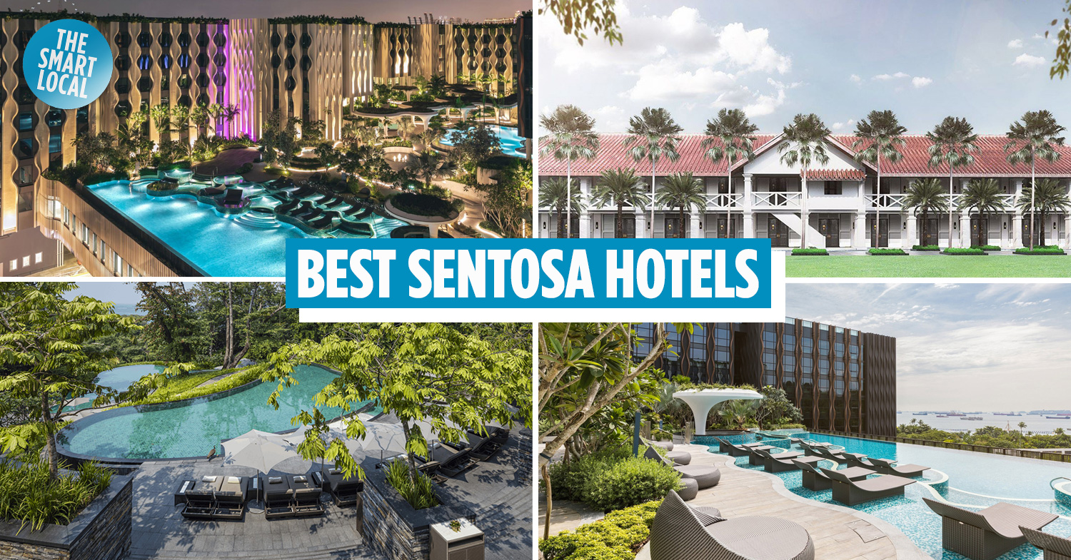 9 Best Sentosa Hotels To Stay At For An Out Of Singapore Staycation