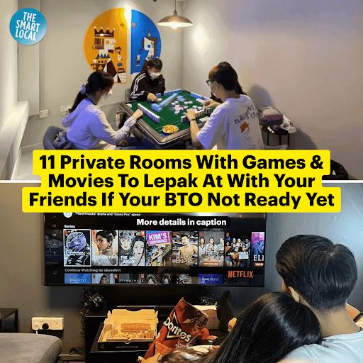 11 Private Rooms To Lepak At With Your Friends If Your BTO Not Ready Yet