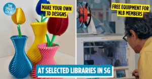 You Can Try 3D Printing For Free At Libraries In Singapore, With Hands-On MakeIT Workshops